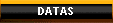 DATAS