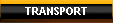 TRANSPORT